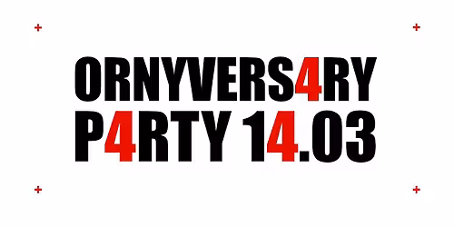 Ornyversary Party | 4 anni di ORNY