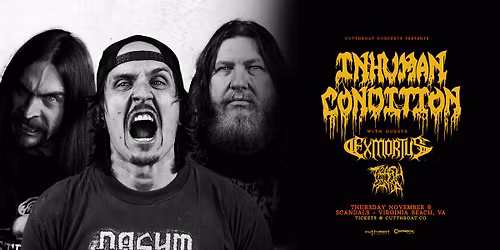 Inhuman Condition | Virginia Beach, VA