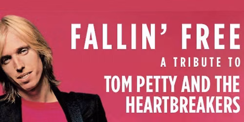 Fallin' Free: A Tribute to Tom Petty and the Heartbreakers