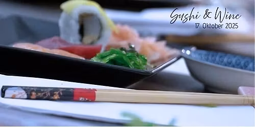 17.10.25 - Weinstammtisch - Wein meets Sushi