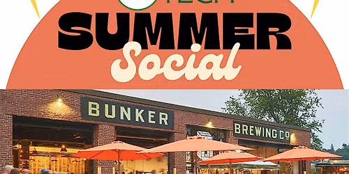E2Tech Summer Social at Bunker Brewing