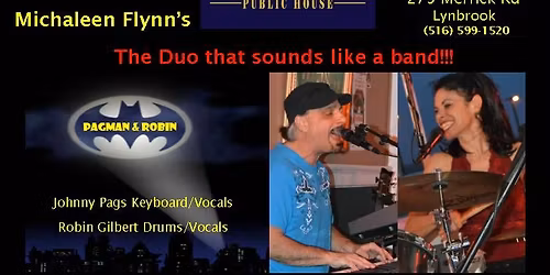 Pagman & Robin return to Michaleen Flynns!!!