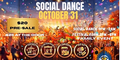 \ud83c\udf83 FESTIVAL CALABACITAS \ud83c\udf83 ( and Social Dance )