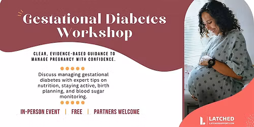 Understanding Gestational Diabetes Workshop- In-Person