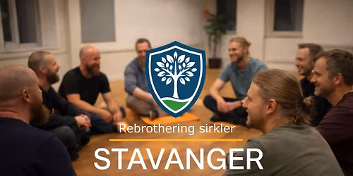 Rebrothering Mannsgruppe - Samling for menn i Stavanger