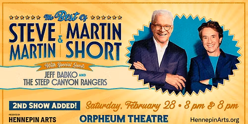 The Best of Steve Martin & Martin Short w\/special guests Jeff Babko and the Steep Canyon Rangers