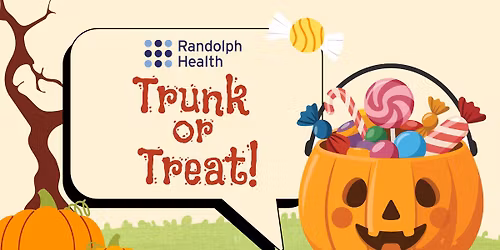 3rd Annual Randolph Health Trunk or Treat!