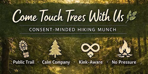 Come Touch Trees With Us: As You Are