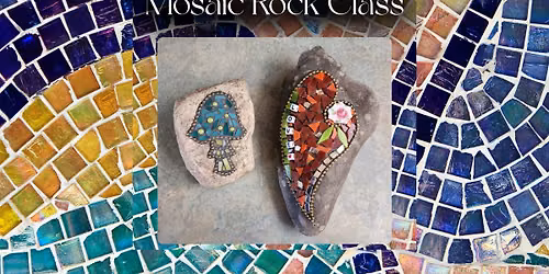 Mosaic Rock Class with Dione