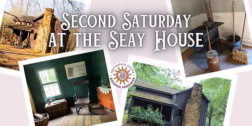 Second Saturday at the Seay House