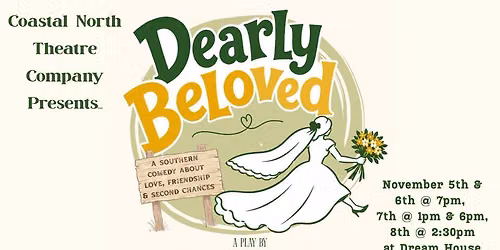 Dearly Beloved OPENING NIGHT