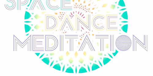 Space Dance Meditation