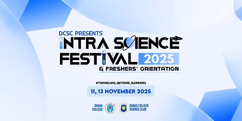 DCSC Presents Intra Science Festival & Freshers\u2019 Orientation 2025
