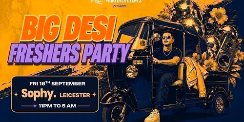BIG DESI FRESHERS NIGHT | Sophy Leicester