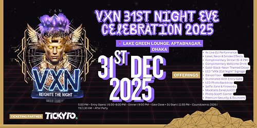 VXN 31st Night EVE Celebration 2025