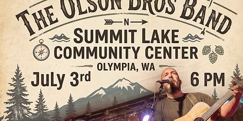 The Olson Bros Band at the Summit Lake Community Center (Olympia, WA)