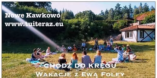 Wakacje z EW\u0104 FOLEY: tygodniowy kr\u0105g ziemskich anio\u0142\u00f3w (Kawkowo)