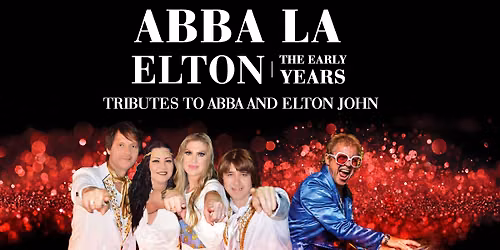 ABBA LA \/ Elton - The Early Years 