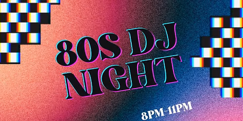 DJ Soden- 80s Night