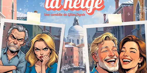 Th\u00e9\u00e2tre "Venise sous la neige"