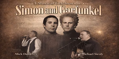 The Return of Simon & Garfunkel: A Musical Celebration