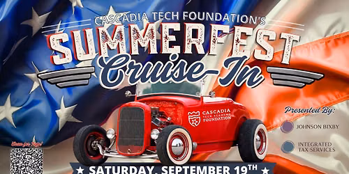 Cascadia Tech Foundation's SummerFest Cruise-In