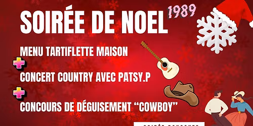 Soir\u00e9e Noel - Tartiflette + Concert Country :)