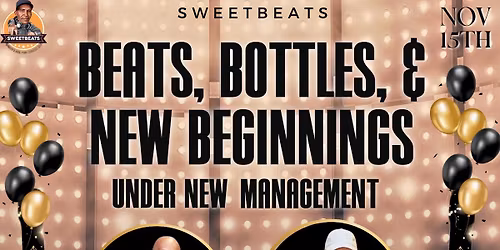 Grand REOPENING:  Beats, Bottles, & New Beginnings