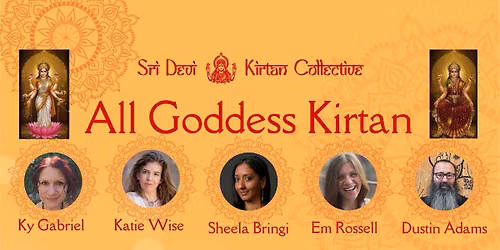 ALL Goddess Kirtan Special Event!