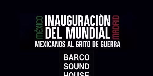 INAUGURACI\u00d3N DEL MUNDIAL -M\u00c9XICO EN MADRID