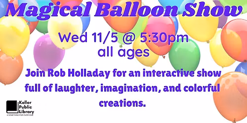 Magical Balloon Show