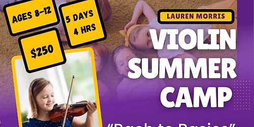 Bach to the Basics Violin Camp \ud83c\udfbb Session 2