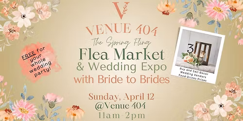 The Spring Fling Wedding Flea Market & Expo with Bride To Brides