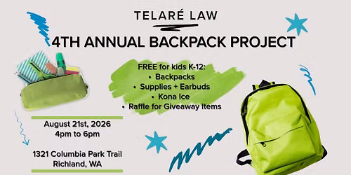 4th Annual Telar\u00e9 Law Backpack Project