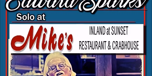 Sparks Solo at the new Mike's Inland at Sunset!