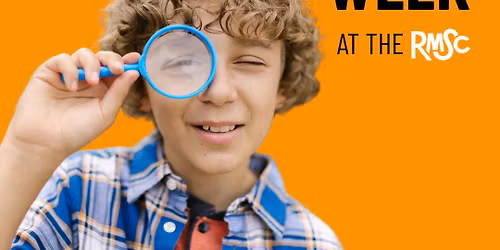 Mystery Week (December Break Week) at the RMSC