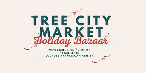 Tree City Market Holiday Bazaar 2025 | Lourdes University