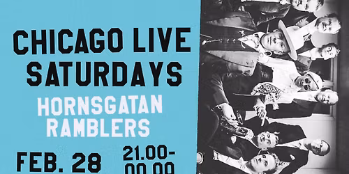CHICAGO Live Saturdays - Hornsgatan Ramblers