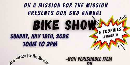 3rd Annual Bike Show\/Outdoor Vendor Market and Can\/Hygiene Drive