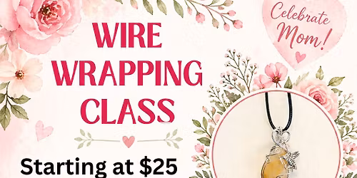 5\/9 WIRE WRAPPING CLASS