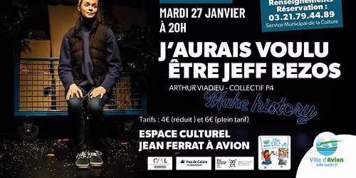 THEATRE : J'AURAIS VOULU \u00caTRE JEFF BEZOS