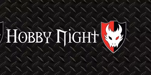 Hobby Night (Build & Paint)