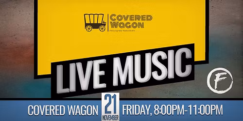 Live Music With Covered Wagon