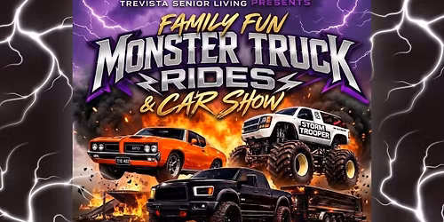 Family Fun, Monster Truck Rides & Car Show presented by TreVista Senior Living