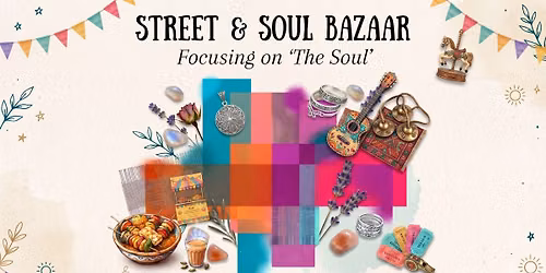 Street & Soul Bazaar