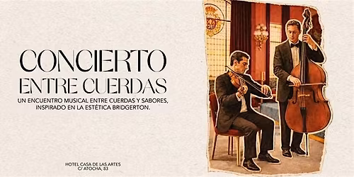 Cena Entre Cuerdas | Viol\u00edn & Contrabajo en directo
