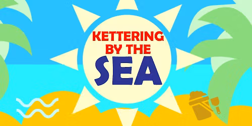 Kettering By The Sea