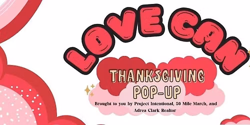 LOVE CAN: Thanksgiving Pop-up