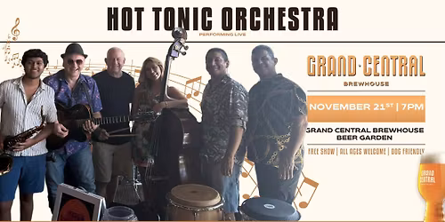 Hot Tonic Orchestra @ GCB!