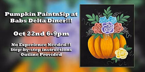 Pumpkin PaintnSip at Babs Delta Diner
